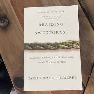 Braiding Sweetgrass - Robin Wall Kimmerer